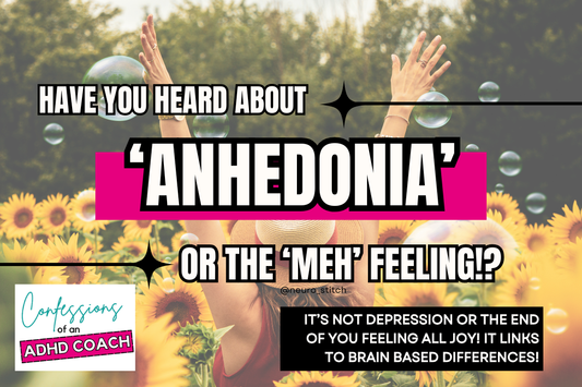Anhedonia, ADHD & Autism — When “Feeling Meh” Is More Than Just a Mood