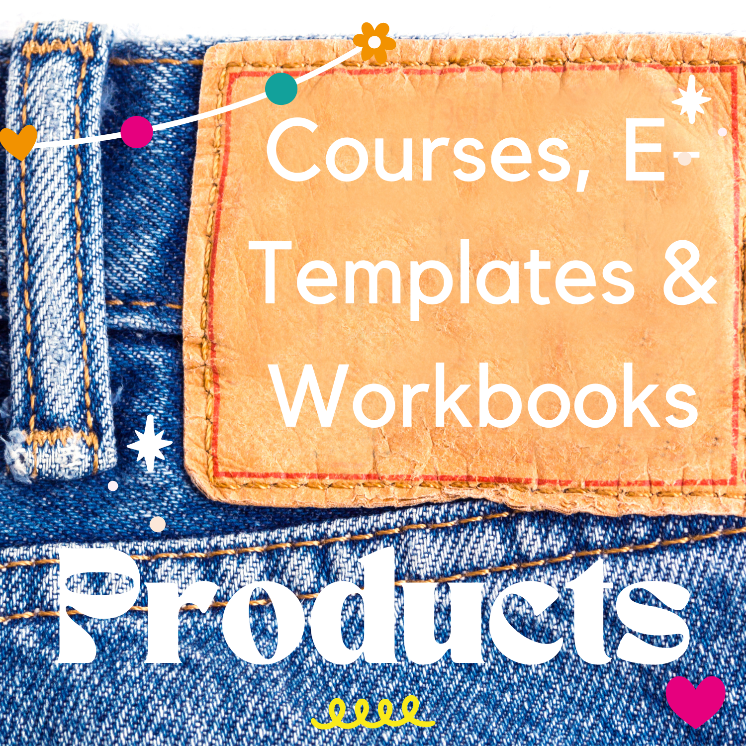 Courses, E-Templates & Workbooks