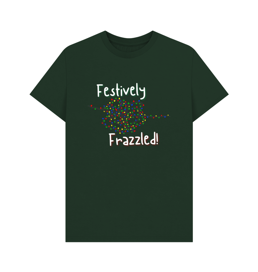 Evergreen Festively Frazzled T-Shirt - White text