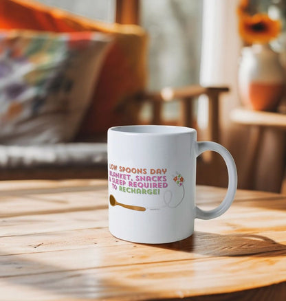 Low Spoons Day Mug - Dishwasher & Microwave Safe