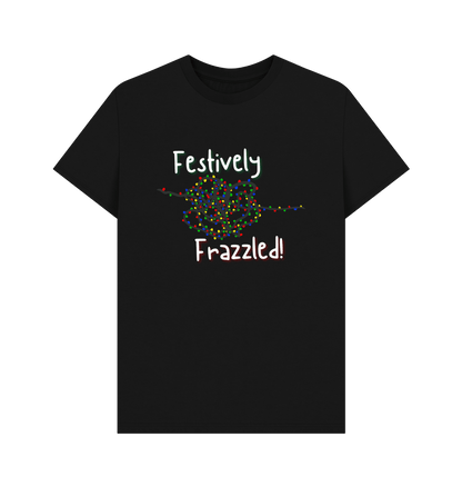 Black Festively Frazzled T-Shirt - White text