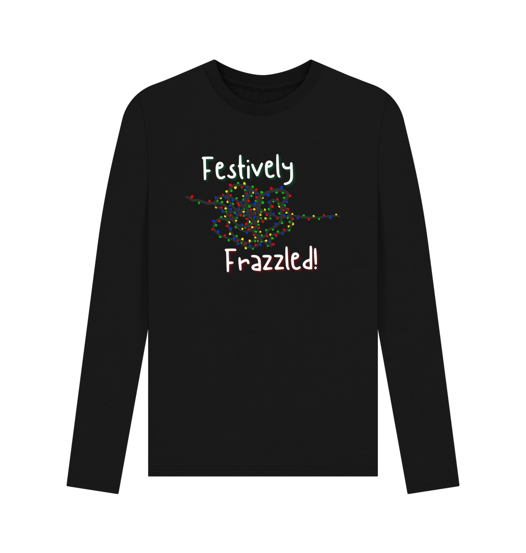 Black Festively Frazzled Long Sleeve T-Shirt - White text